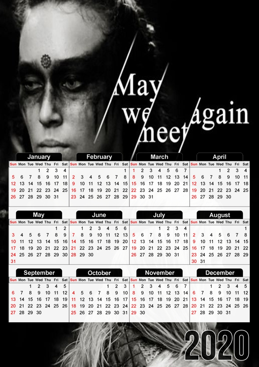  May we meet again for A3 Photo Calendar 30x43cm