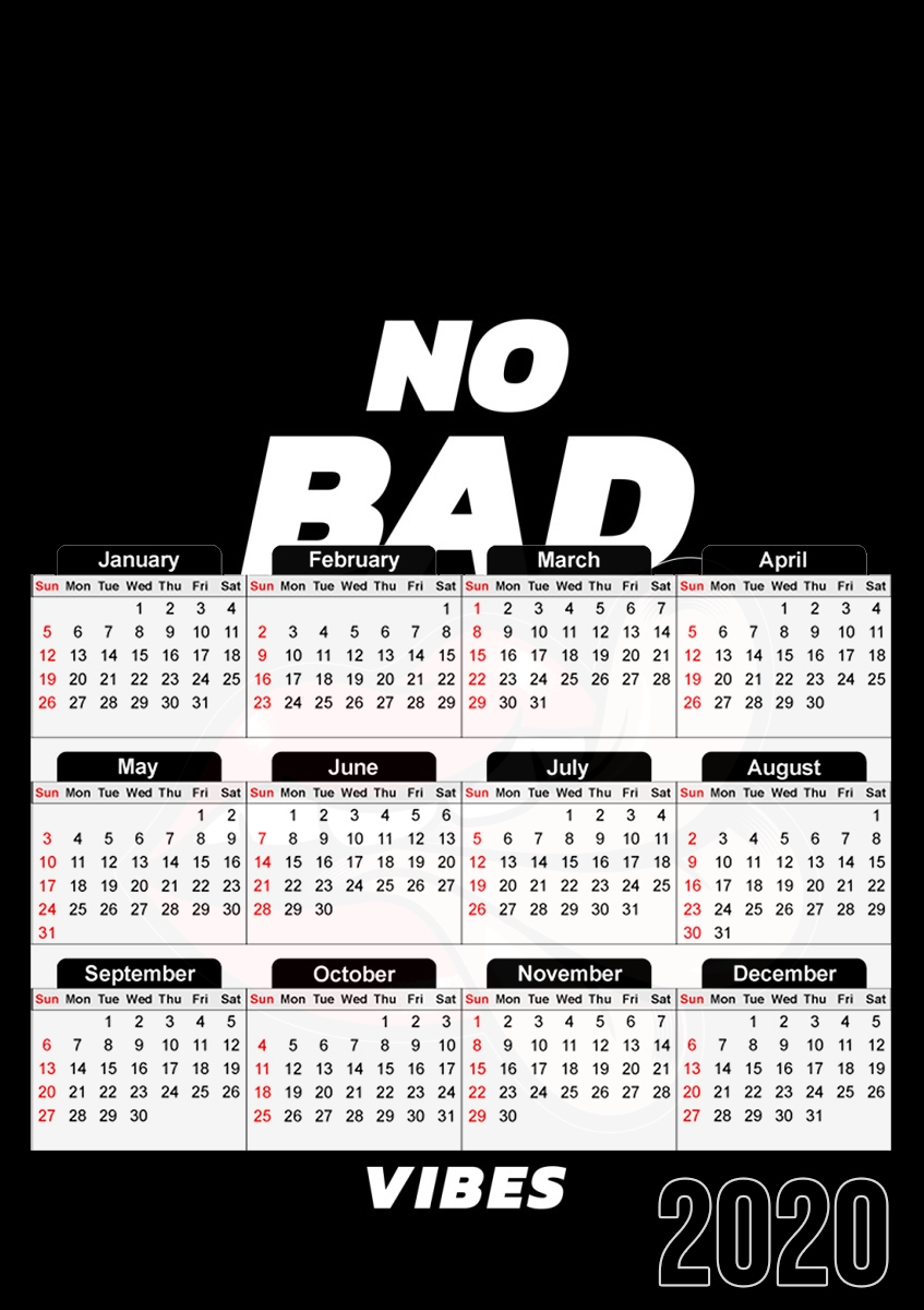  No Bad vibes Tong for A3 Photo Calendar 30x43cm