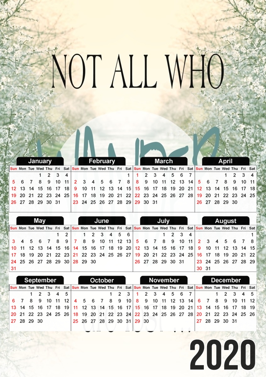  Not All Who wander are lost for A3 Photo Calendar 30x43cm