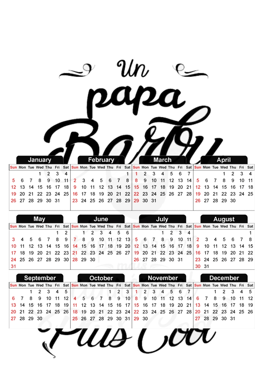  Papa Barbu comme un papa normal mais plus cool for A3 Photo Calendar 30x43cm