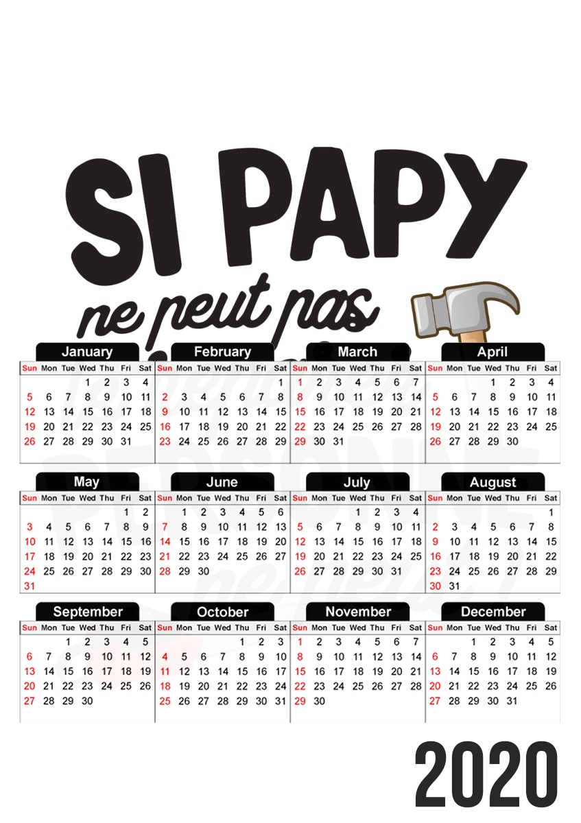  Si papy ne peut pas le reparer personne ne peut for A3 Photo Calendar 30x43cm