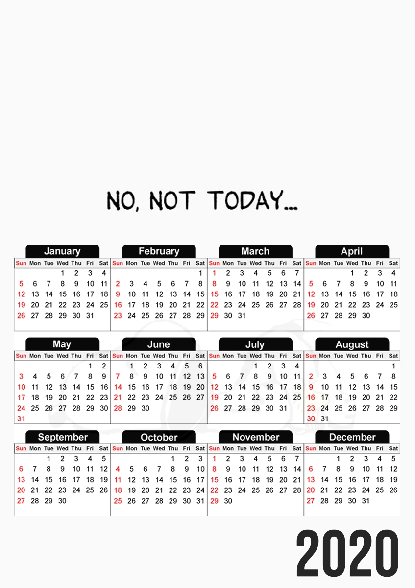  Snoopy No Not Today for A3 Photo Calendar 30x43cm