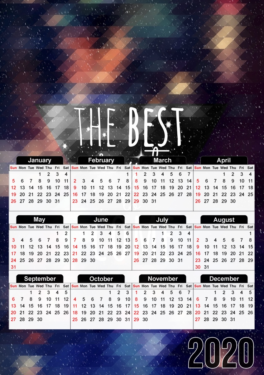  the best is yet to come my love for A3 Photo Calendar 30x43cm