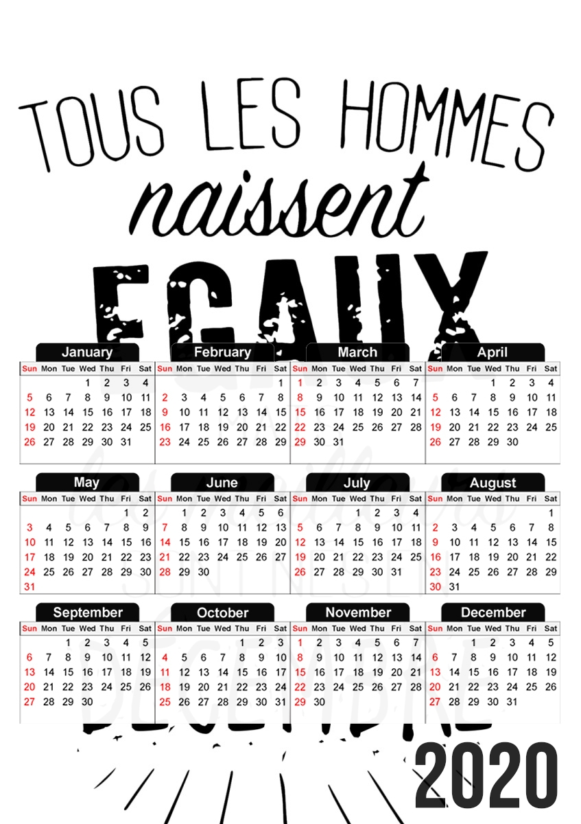  Tous les hommes naissent egaux mais les meilleurs sont nes en Decembre for A3 Photo Calendar 30x43cm