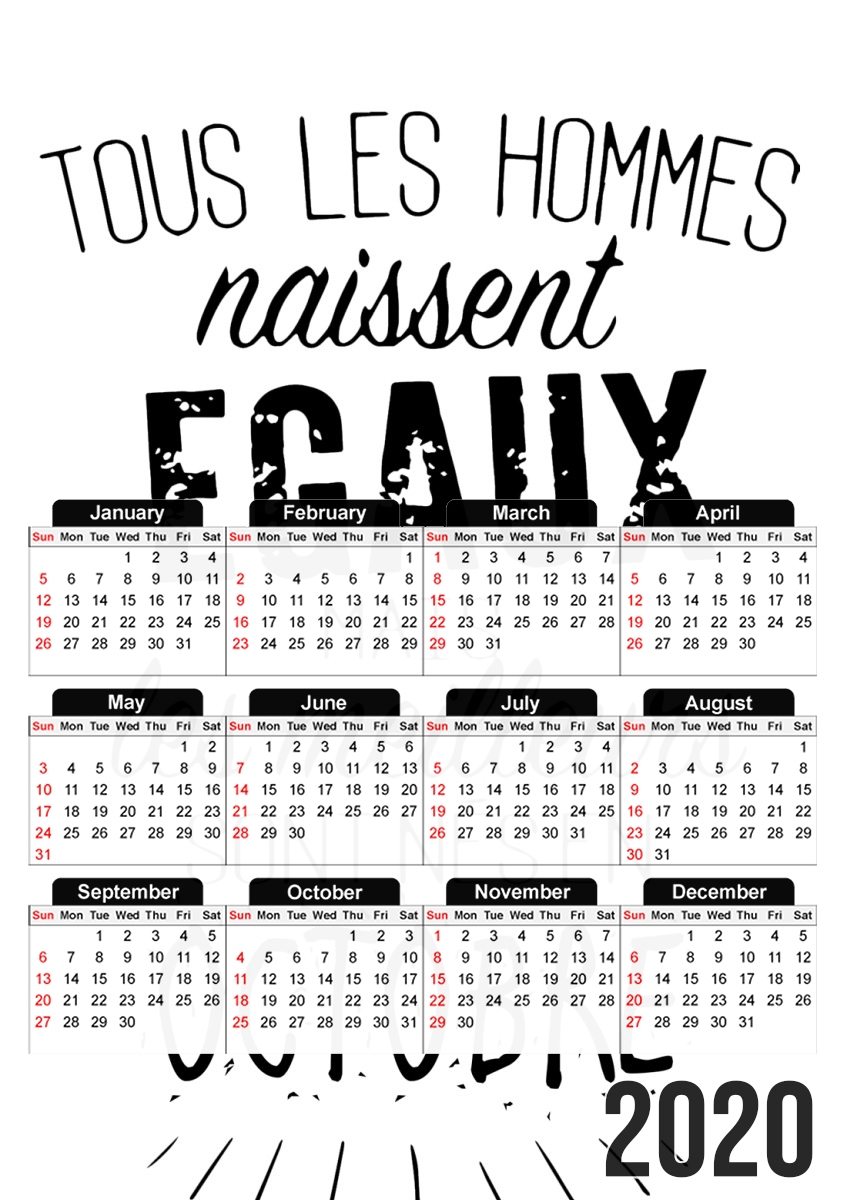  Tous les hommes naissent egaux mais les meilleurs sont nes en octobre for A3 Photo Calendar 30x43cm