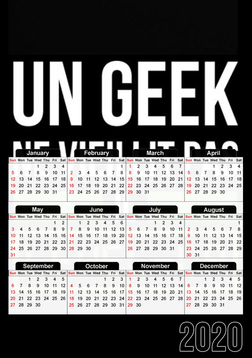  Un Geek ne vieillit pas il level up for A3 Photo Calendar 30x43cm