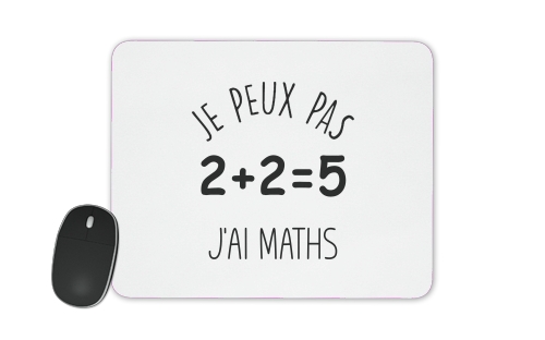  Je peux pas jai maths for Mousepad