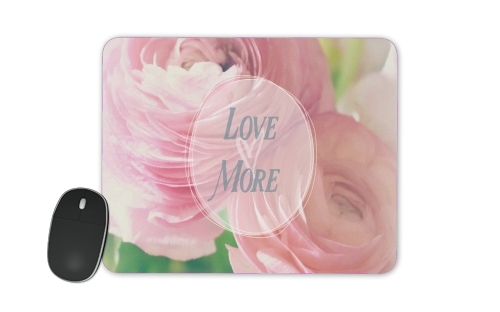  Love More for Mousepad