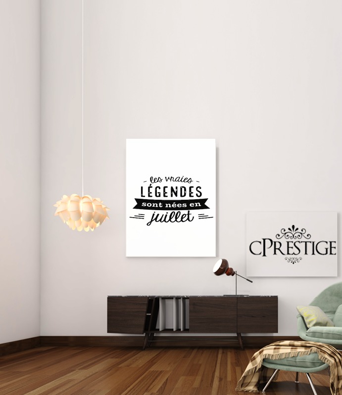  Les vraies legendes sont nees en juillet for Art Print Adhesive 30*40 cm