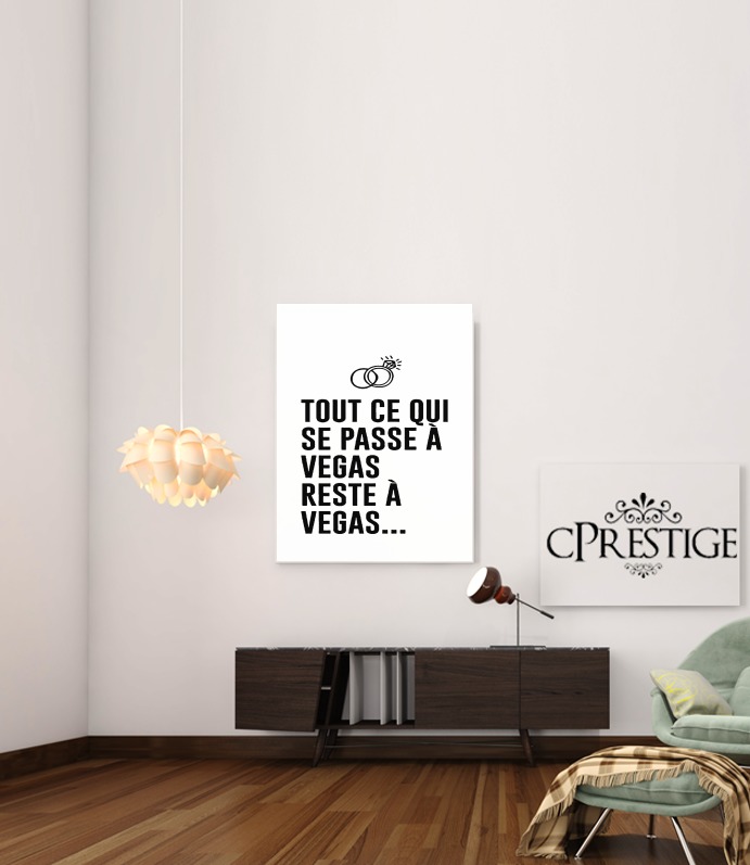  Tout ce qui passe a Vegas reste a Vegas for Art Print Adhesive 30*40 cm