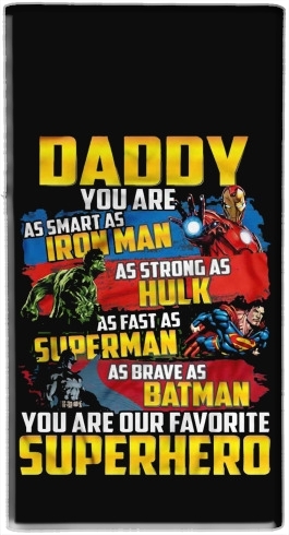  Daddy You are as smart as iron man as strong as Hulk as fast as superman as brave as batman you are my superhero for Powerbank Universal Emergency External Battery 7000 mAh