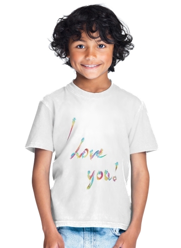  I love you - Rainbow Text for Kids T-Shirt