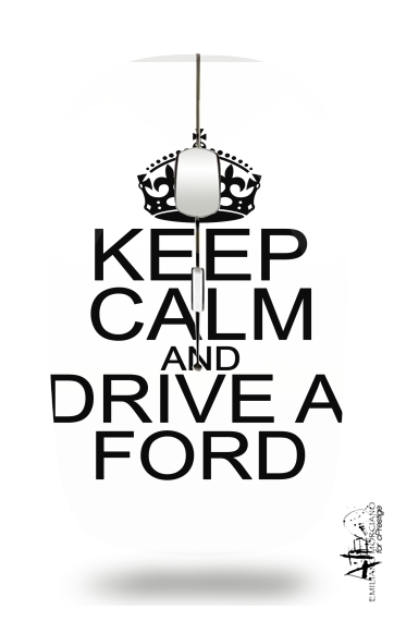  Keep Calm And Drive a Ford for Wireless optical mouse with usb receiver