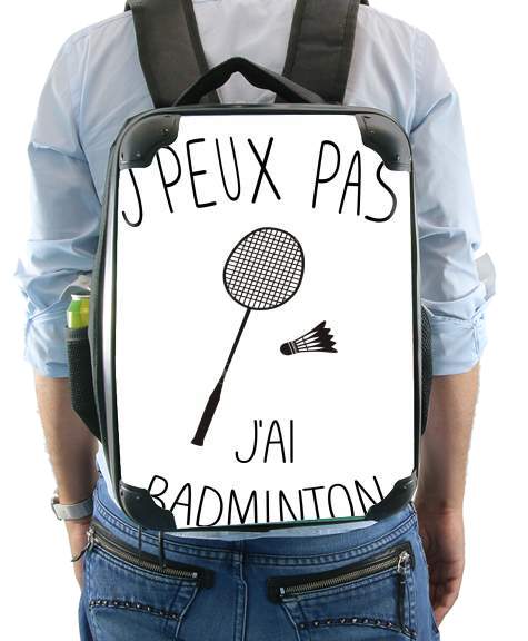  Je peux pas jai badminton for Backpack
