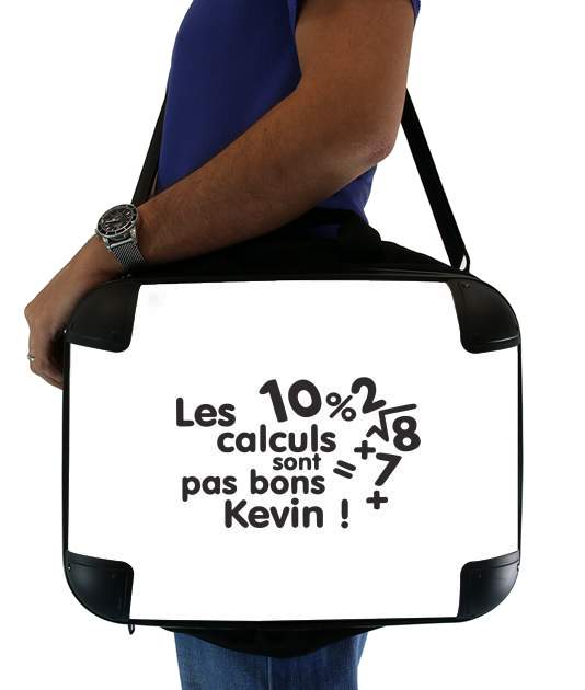  Les calculs ne sont pas bon Kevin for Laptop briefcase 15" / Notebook / Tablet